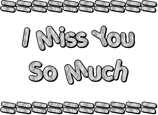 I Miss You GIF For Her