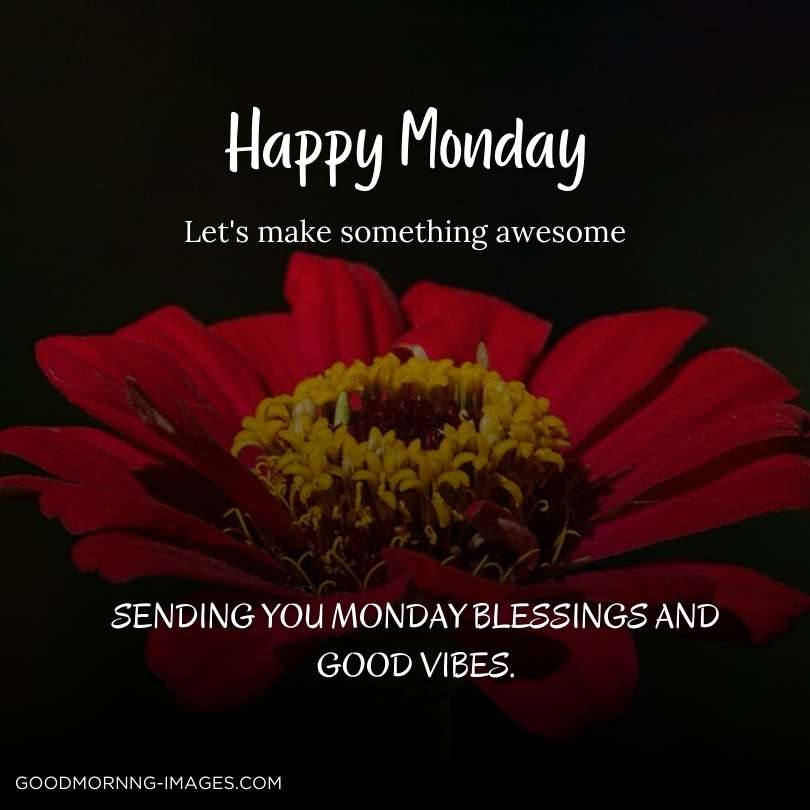 Happy Monday Good Morning Blessings