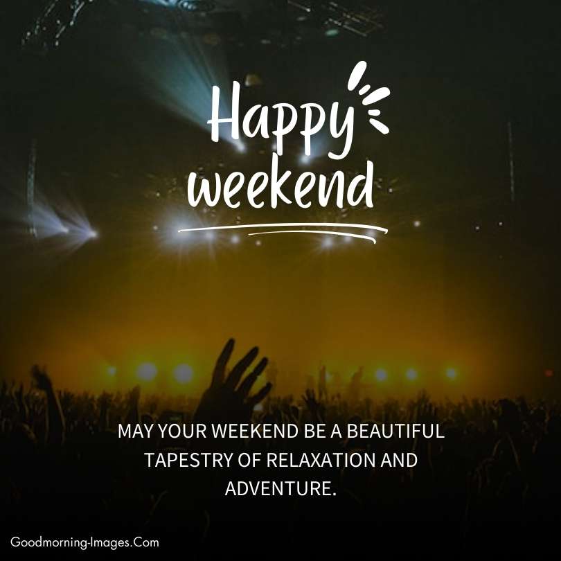 Happy Weekend Wishes