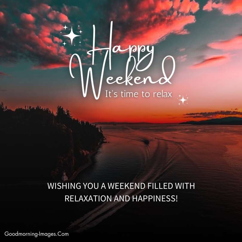 Happy Weekend Greetings To My Love