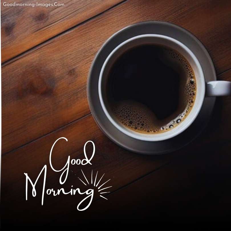Good Morning black Coffee 4k HD Images