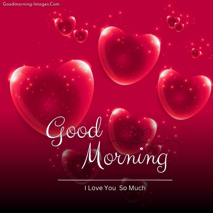 Good Morning My Love Heart Images