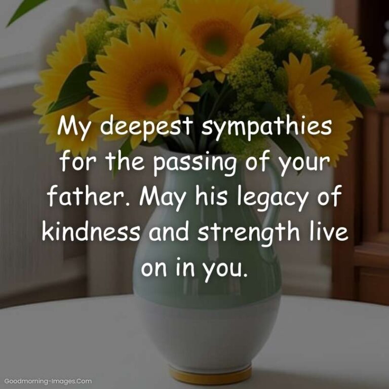 ᐅ100+Sympathy Messages For Loss Father & Condolence Images