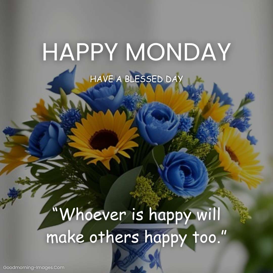 Happy Monday Blessings