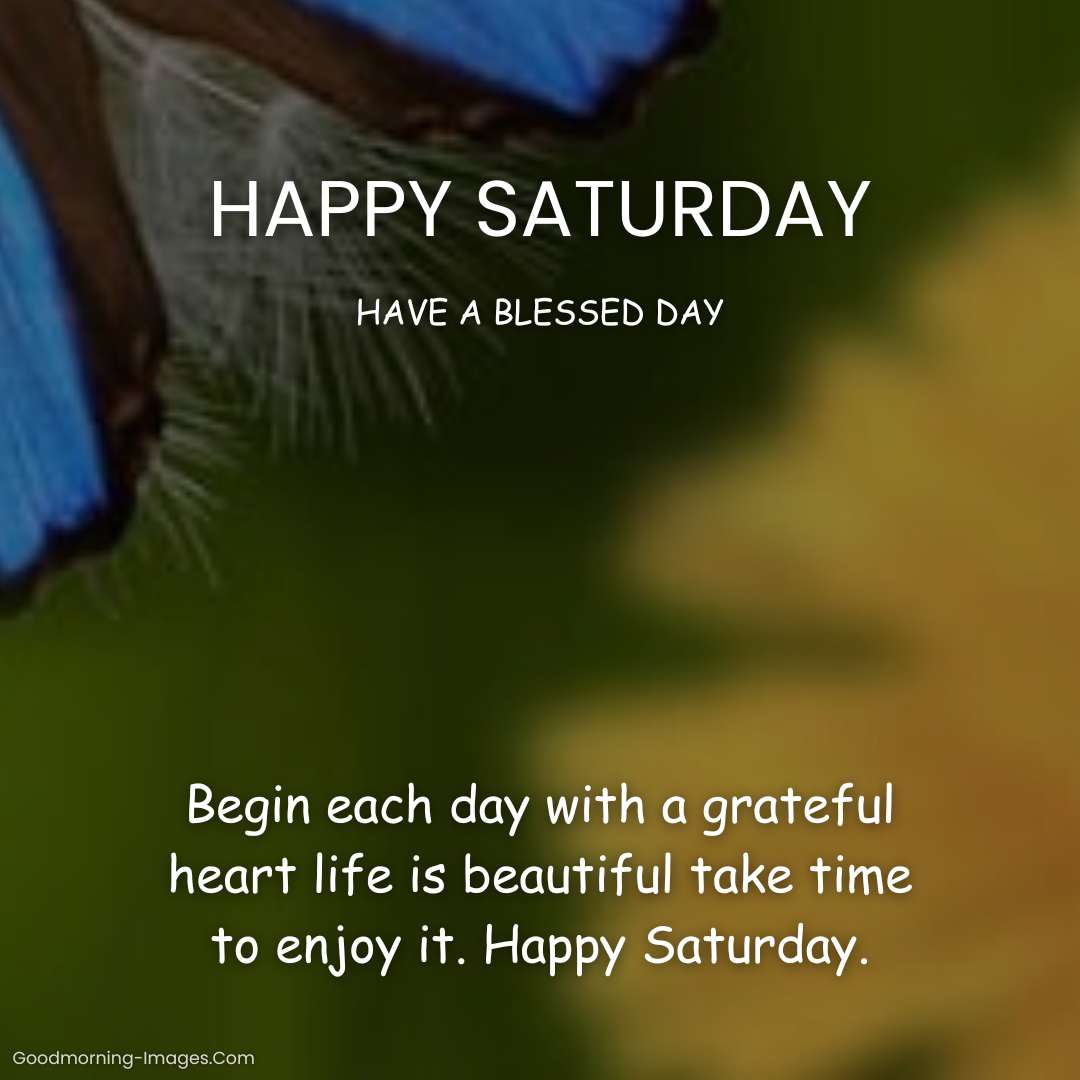 Happy Saturday Blessings