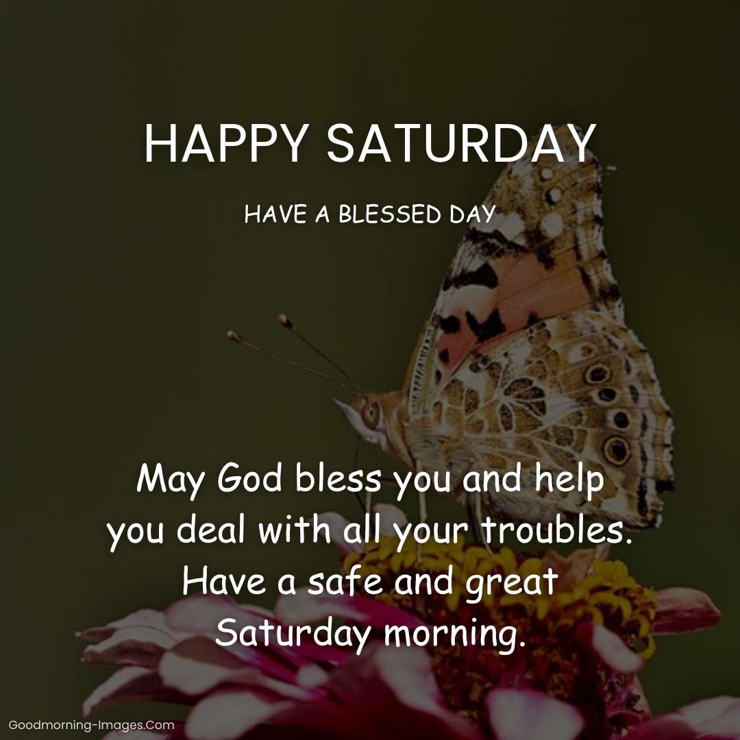 Happy Saturday Blessings