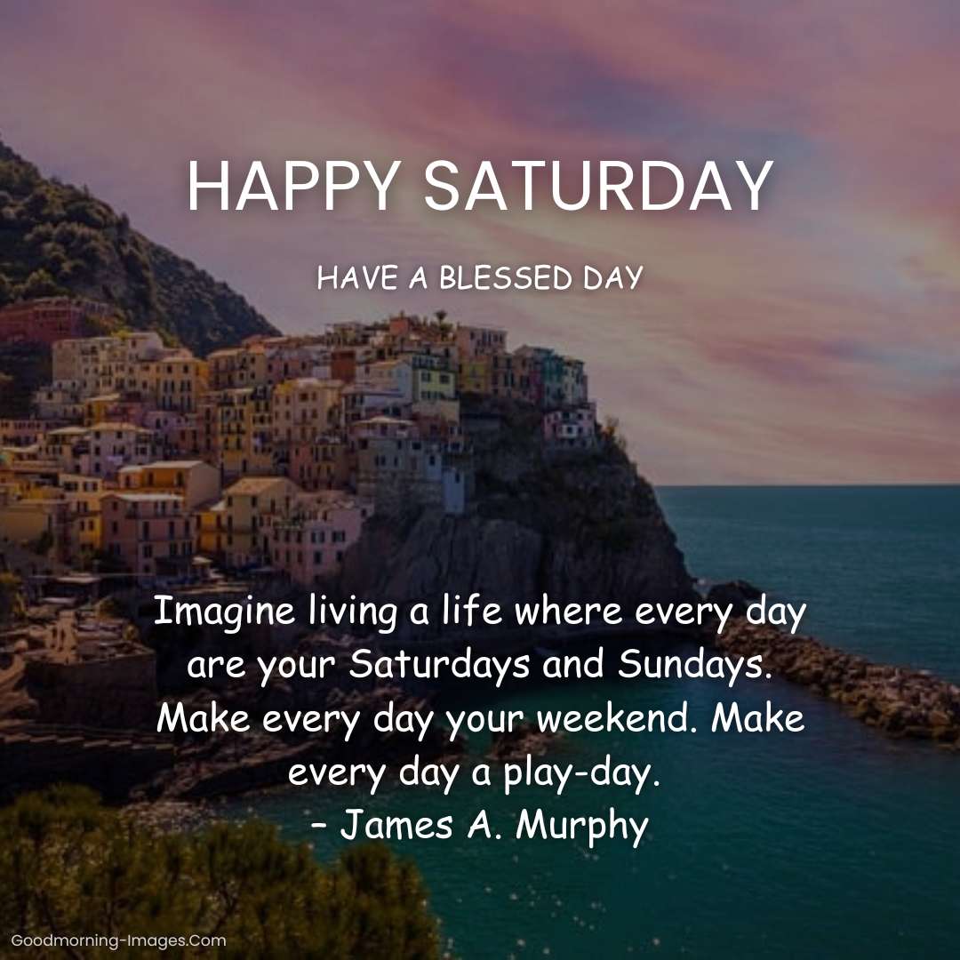 Happy Saturday Wishes