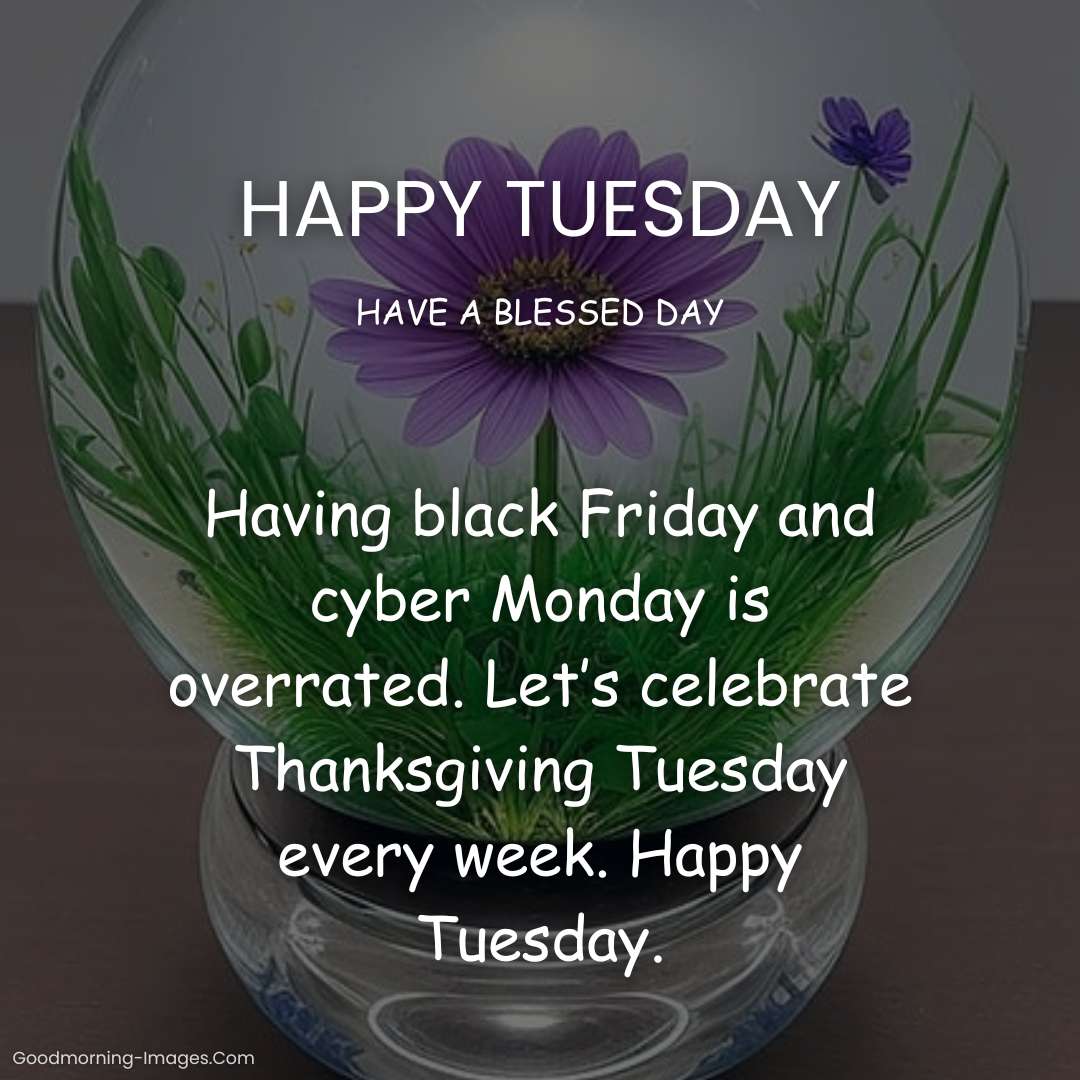 Happy Tuesday Wishes
